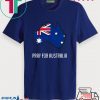 Pray for Australia Forest Fires Tee Shirts
