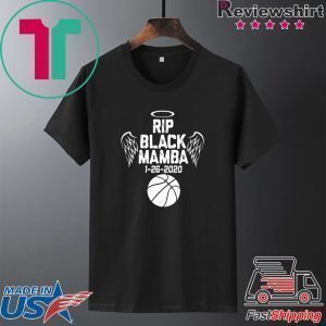 Rip Black Mamaba-Kobe-Bryant 1-26-2020 Tee Shirts