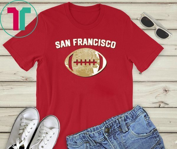 San Francisco Football City Home Map 2020 TShirt