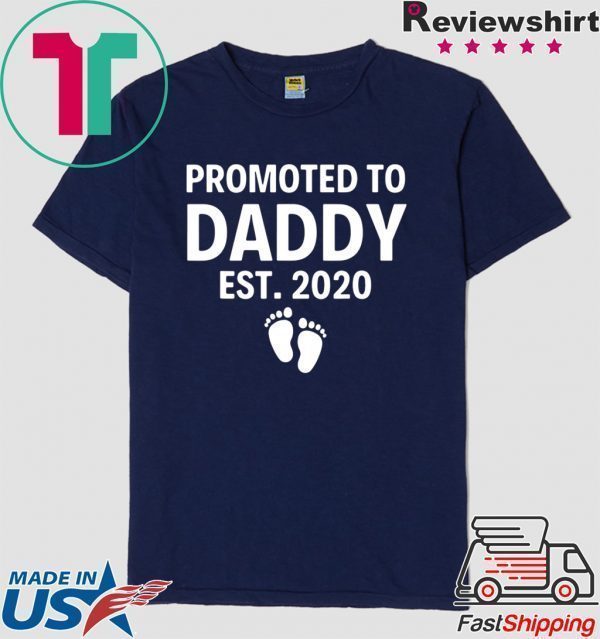 Soon to be Dad Husband Promoted to Daddy 2020 Tee Shirts