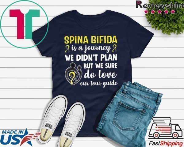 Spina Bifida Is A journey We Didn’t Plan But We Sure Do Love Our Tour Guide Tee Shirts