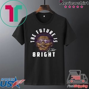 The Future Is Bright Shirt - Lamar Jacskon Sunglasses