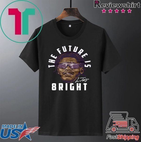 The Future Is Bright Shirt - Lamar Jacskon Sunglasses