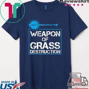Weapon Of Grass Destruction Cute Banjo Bluegrass Tee Shirts