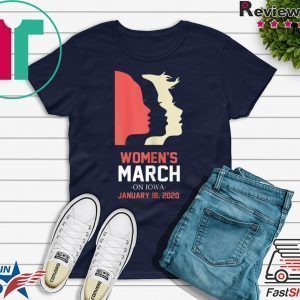 Women's March January 18, 2020 Iowa Tee Shirts