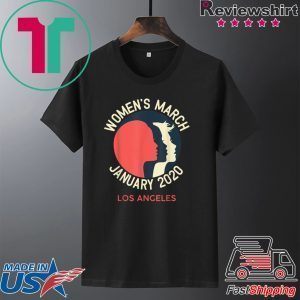 Women's March January 18 2020 Los Angeles Feminsist Tee Shirt