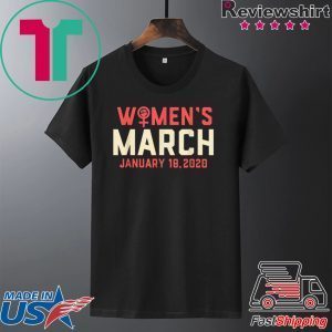 Women's March January 18, 2020 Tee Shirts