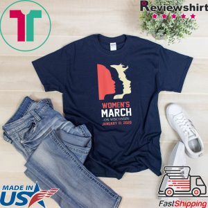 Women's March January 18, 2020 Wisconsin Tee Shirts