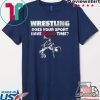 Wrestling does Your sport have Blood time Tee Shirt