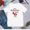Amy Klobuchar President 2020 Tee Shirt