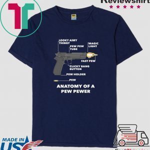 Anatomy Of A Pew Pewer original T-Shirt