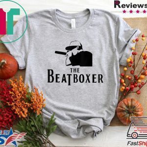 Beatbox The Beatboxer Perfect For Beatboxer Tee Shirts
