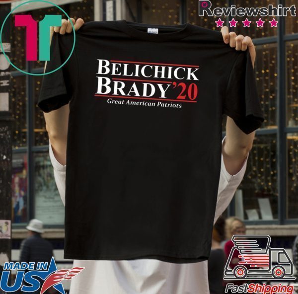 Belichick Brady 2020 great American Patriots Tee Shirts