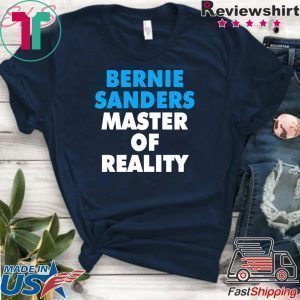 Bernie Sanders master of reality noises Tee Shirts