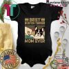 Best BOSTON TERRIER Mom Ever Tee Shirts