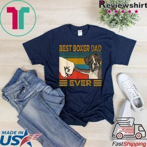 Best Boxer Dad Ever Tee Shirt