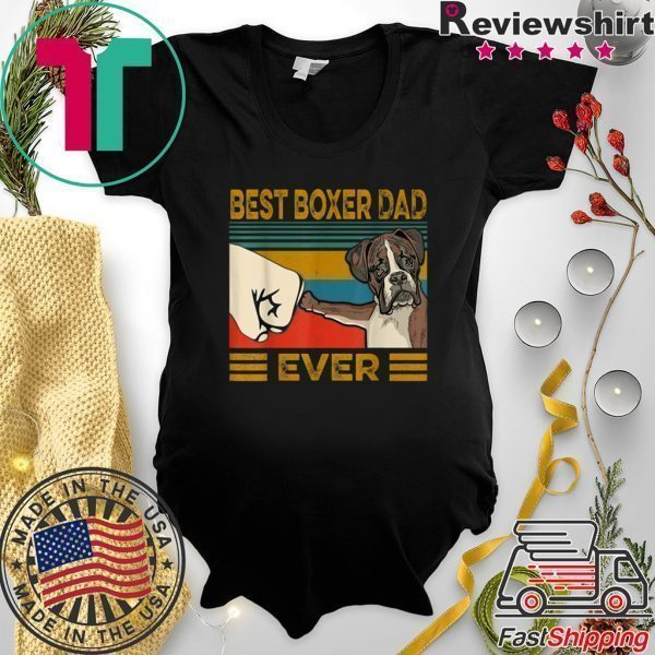 Best Boxer Dad Ever Tee Shirt