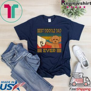 Best Goldendoodle Dad Ever Tee Shirts