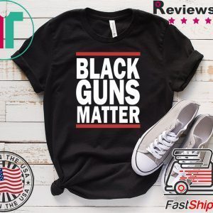 Black Guns Matter Tee Shirts