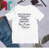 Blood Splatter They'll Never Find You Funny Punny Poem Tee Shirt