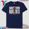 Bria Holmes Hometown Holmes Tee Shirts