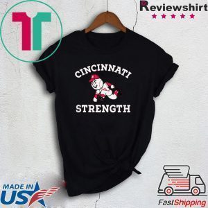 CINCINNATI STRENGTH TEE SHIRTS