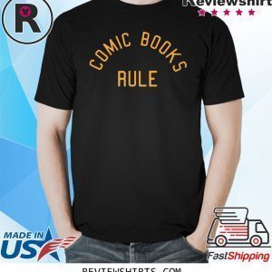 COMIC BOOKS RULE TEE SHIRT