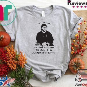 Doughboy for one thing you don’t know Tee Shirts