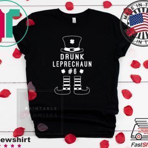 Drunk Leprechaun # 6 Matching Green St Patricks Day Tee Shirts