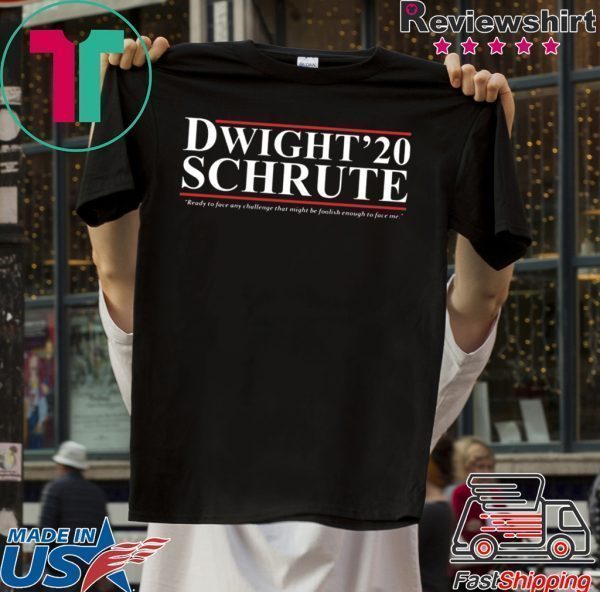 Dwight Schrute 2020 Tee Shirts