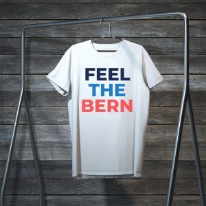 Feel The Bern Bernie Sanders 2020 Tee Shirts