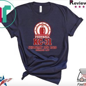 Football Bowl Game Super Final Score KC-31 the winner 2020 Tee Shirts