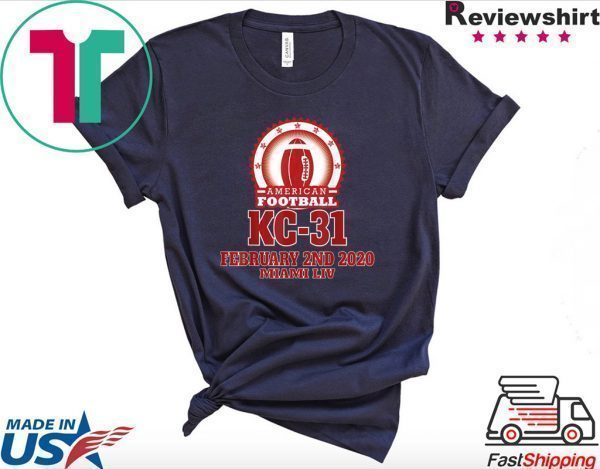 Football Bowl Game Super Final Score KC-31 the winner 2020 Tee Shirts