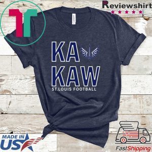 Football Ka Kaw St Louis Tee Shirts