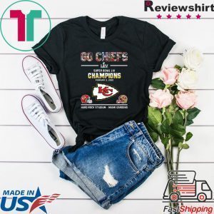 Go Chiefs Super Bowl LIV Champions Hard Rock Stadium-miami Gardens Tee Shirts