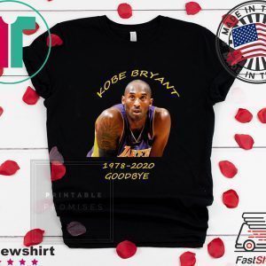 Goodbey Kobe 1978-2020 Black Mamba Tee Shirts