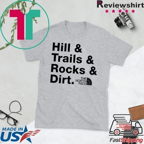 Hill Trails Rocks Dirt Tee Shirts