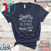 Hogwarts Wasn’t Hiring So I Heal Muggles Instead Tee Shirts