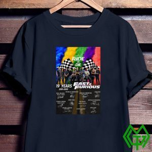 Hot 19 years 2001 2020 Fast & Furious signatures Ride or Die LGBT Tee Shirts