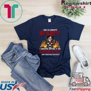 I Am A Grumpy Seabee I Survive Entirely On Caffeine & Hate And Sometimes Whiskey Shirt