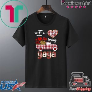 I Love Being Yaya Truck Valentines Day Tee Shirts