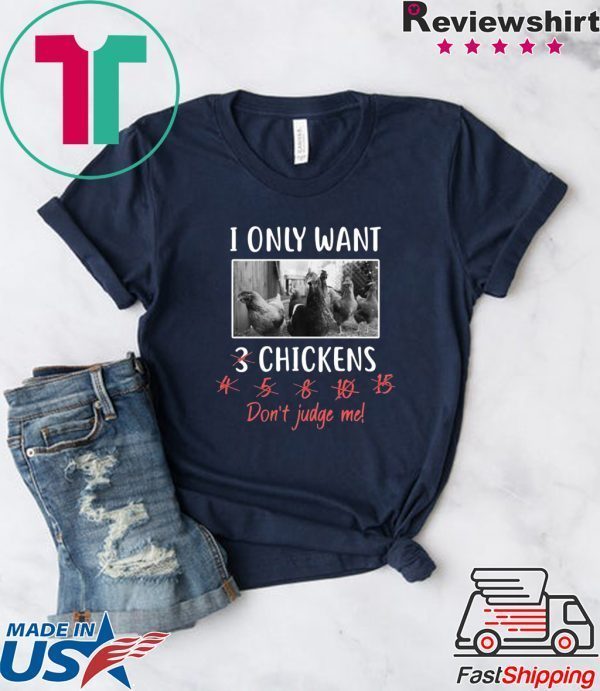 I Only Want 3 Chickens, Chicken, Chicken Langarmshirt Tee Shirts