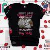 I Áked God To Make Me A Better Woman He Sent Me My Husband I Asked God For Angels He Sent Me My Kids Tee Shirts