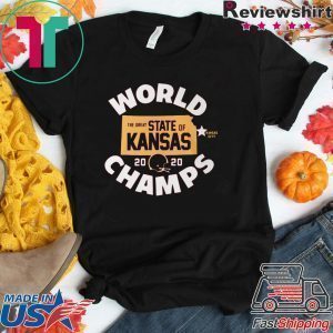 Kansas World Champions The Great State Of Kansas 2020 Tee Shirts