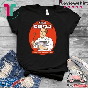 Kevin Chili Tee Shirts