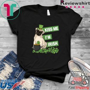 Kiss Me I’m Irish Pug Lover Shamrock St Patrick’s Day Tee Shirts