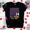 Kobe Bryant Legends Never Die Rip Kobe Mamba T-Shirt