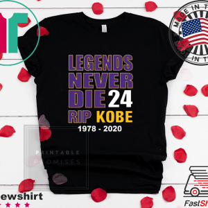 Kobe Bryant Legends Never Die Rip Kobe Mamba T-Shirt