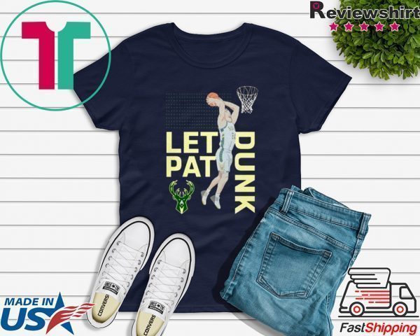 LET PAT DRUNK TEE SHIRTS