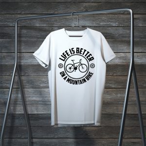 Life Is Better On A Mountain Bike Cute Cycling Tee Shirts